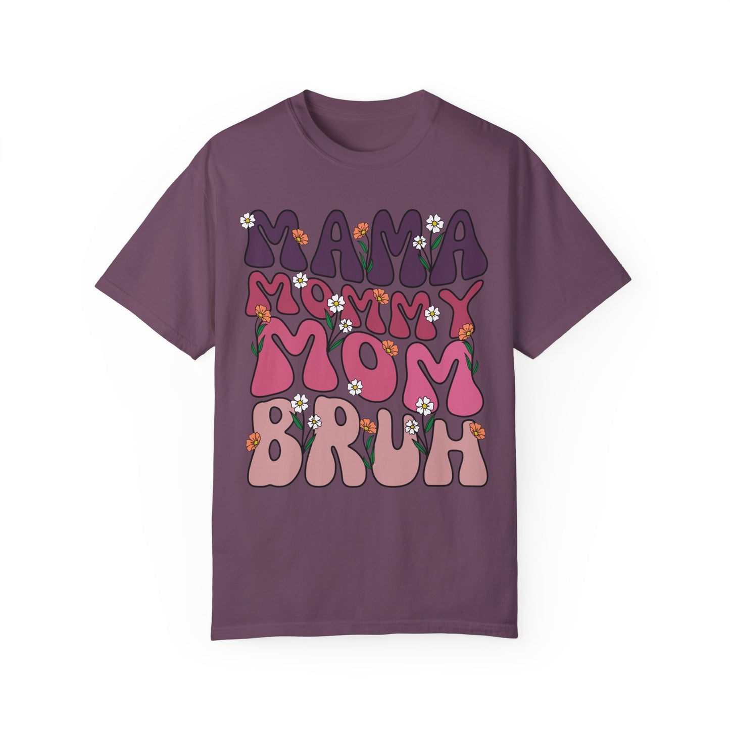 Mama Mommy Mom Bruh Shirt - Comfort Colors, Viral Meme, Bruh, Trendy funny shirt