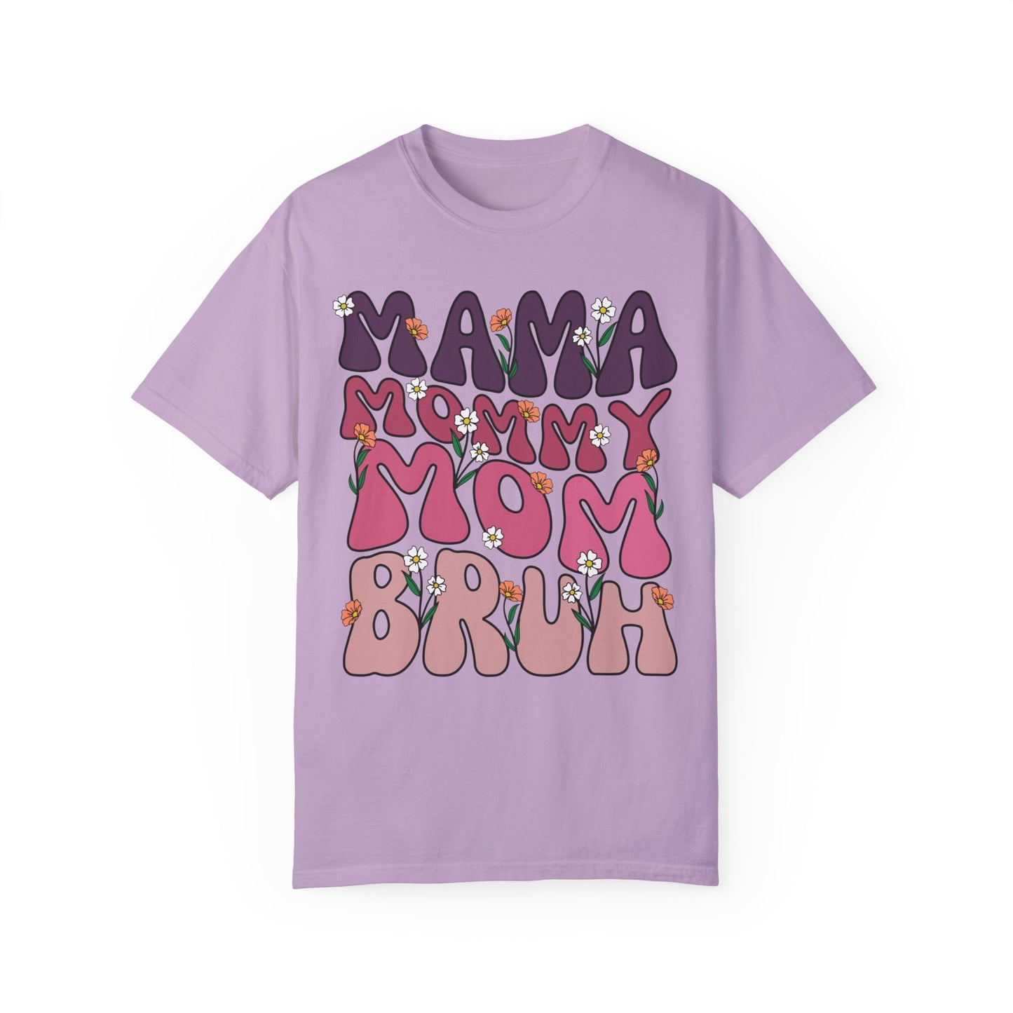 Mama Mommy Mom Bruh Shirt - Comfort Colors, Viral Meme, Bruh, Trendy funny shirt