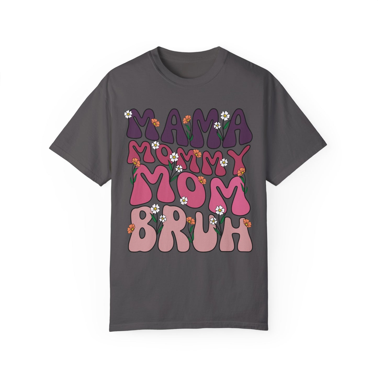 Mama Mommy Mom Bruh Shirt - Comfort Colors, Viral Meme, Bruh, Trendy funny shirt