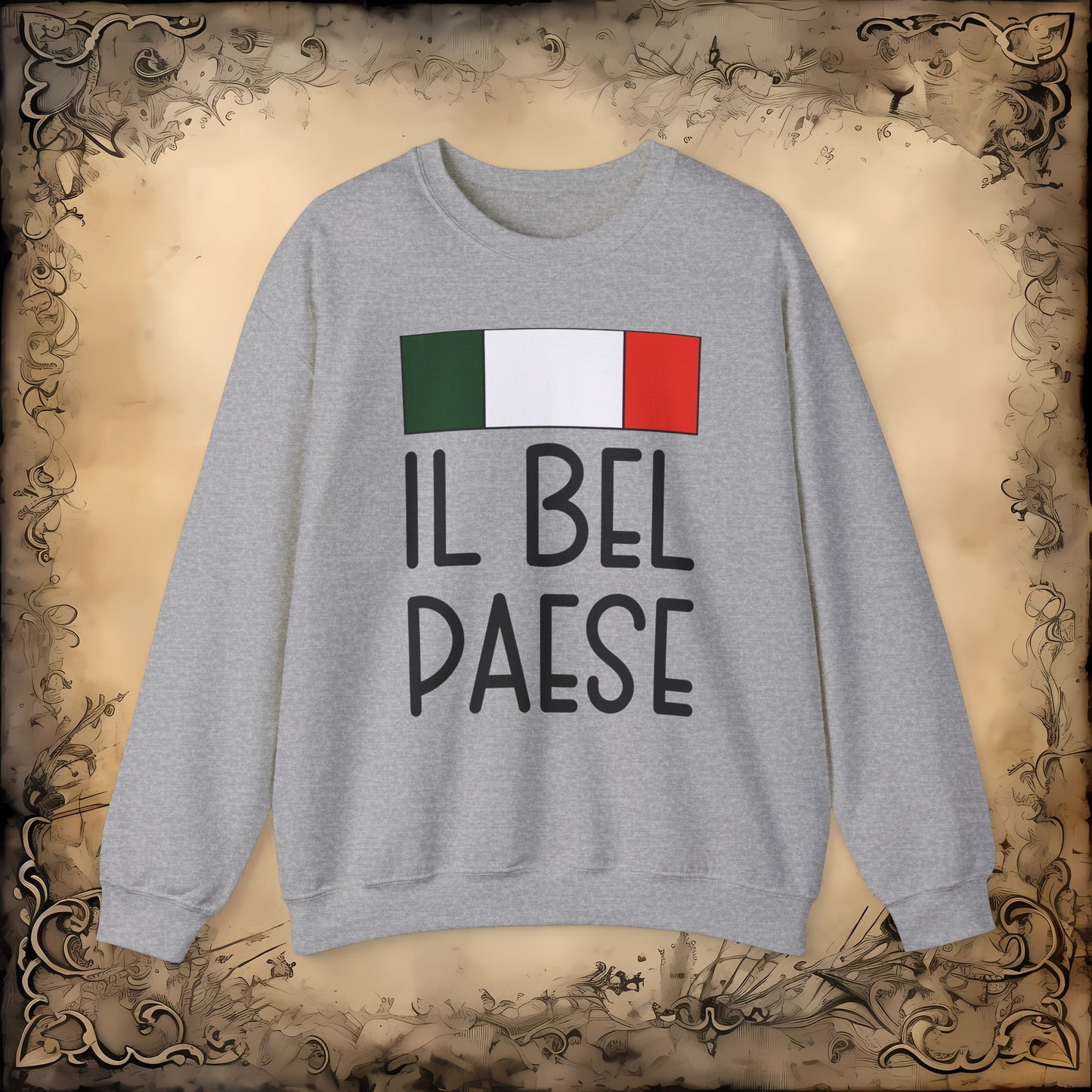 Il Bel Paese Sweatshirt, Italian sweater, Italy, Italia, gift for Italians