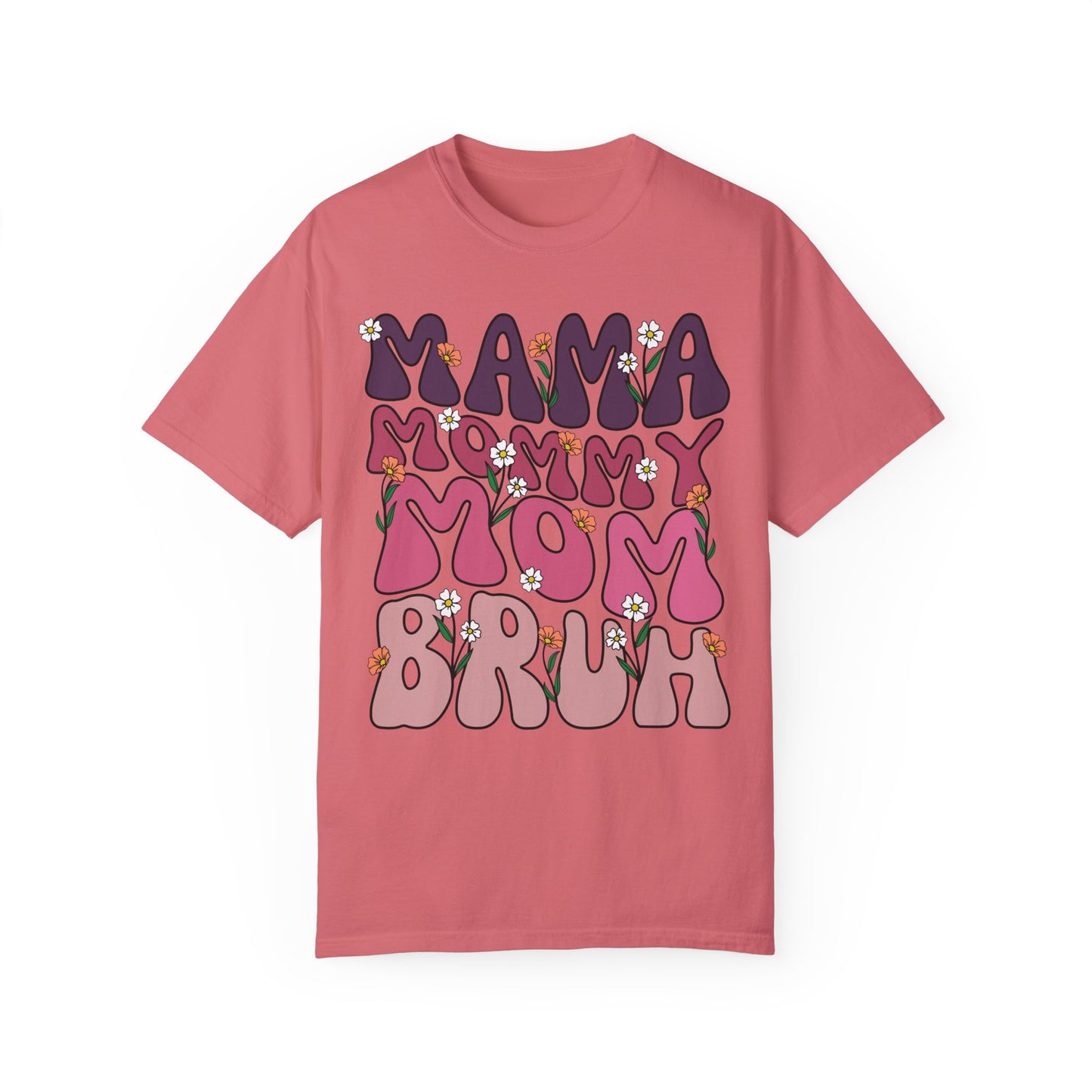 Mama Mommy Mom Bruh Shirt - Comfort Colors, Viral Meme, Bruh, Trendy funny shirt